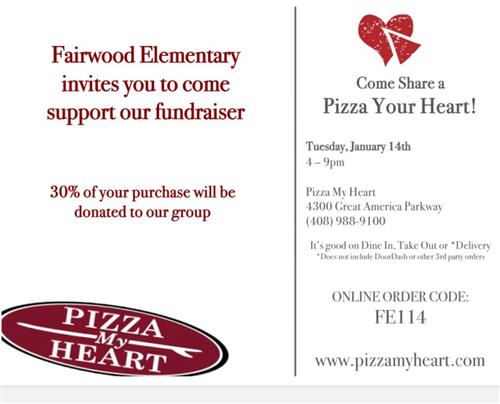 Pizza My Heart Fundraiser January 14 from 4-9 pm.  Code FE114 when ordering online.